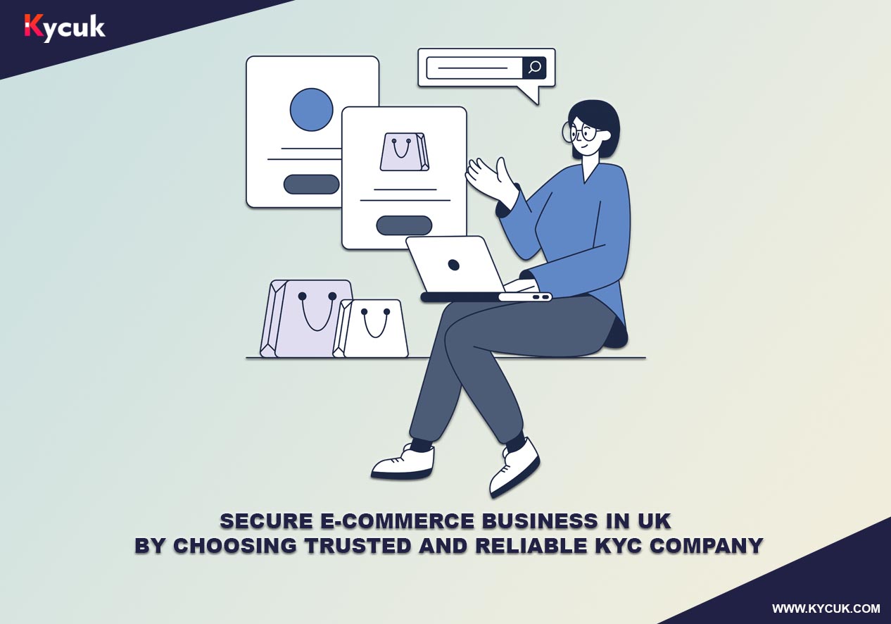 KYC Companies For UK Ecommerce Business